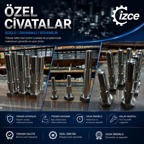 ÖZEL CİVATALAR